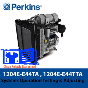 Perkins 1204E-E44TA and 1204E-E44TTA manual for systems operation testing and adjusting, featuring technical illustrations