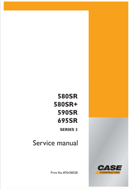 Case 580SR, Case 580SR plus, Case 590SR, Case 695SR Backhoe Loader Service Repair Manual - Image 2