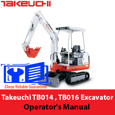 Operator's manual cover for Takeuchi TB014 and TB016 excavators, featuring the model names and a technical illustration