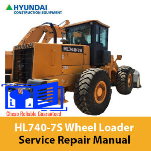 Service repair manual for Hyundai HL740-7S Wheel Loader, showcasing detailed diagrams and maintenance instructions
