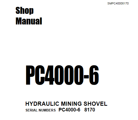 Komatsu PC4000-6 Mining Shovel Workshop Repair Manual - Image 2