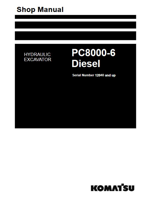 Komatsu PC8000-6 Excavator Workshop Repair Manual - Image 2