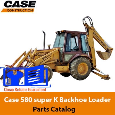 Parts catalog for Case 580 Super K Backhoe Loader, showcasing diagrams and specifications for various components