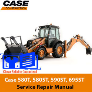 Service repair manual cover for Case 580T, 580ST, 590ST, and 695ST backhoe loaders, featuring technical illustrations and details
