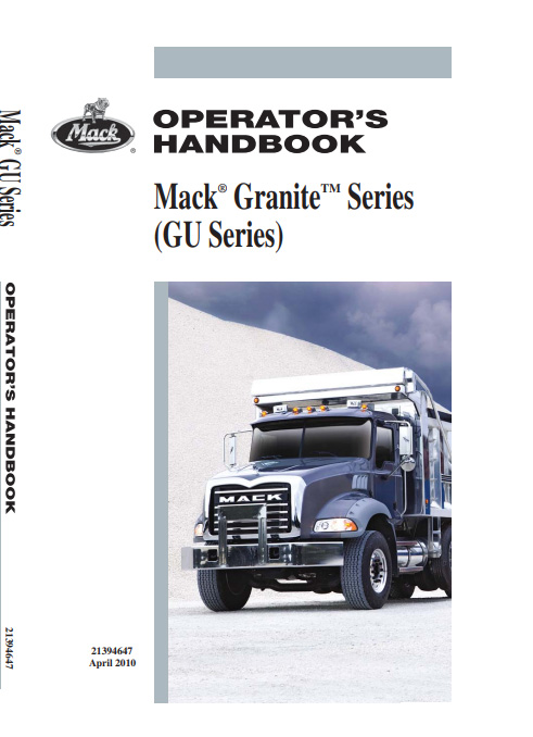 Mack Truck 2010 US Granite Series (GU Series) Operator's Manual - Image 2
