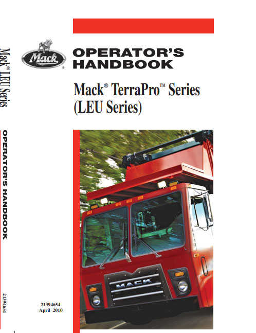 Mack Truck 2010 TerraPro Series (LEU Series) Operator's Manual - Image 2