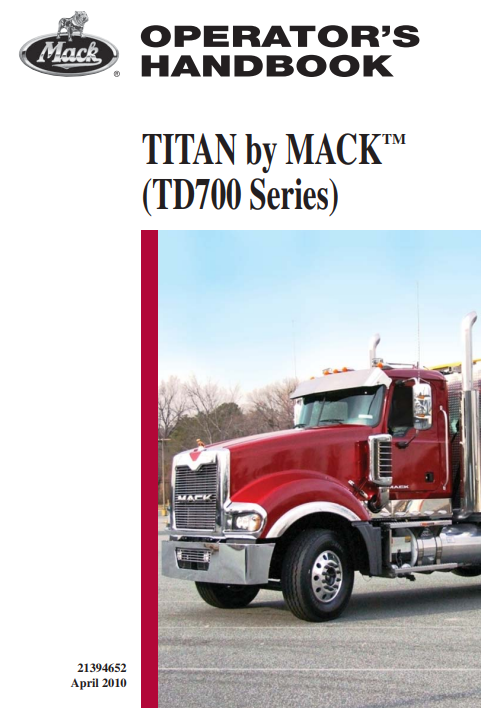 Mack Truck 2010 US Titan (TD700 Series) Operator's Manual - Image 2