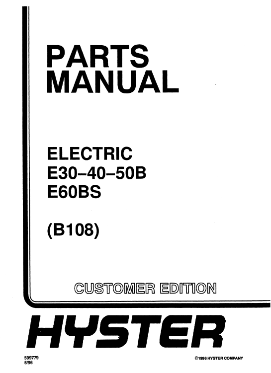 Hyster E30, Hyster E40, Hyster E50B, Hyster E60BS (B108) Forklift Parts Manual - Image 2