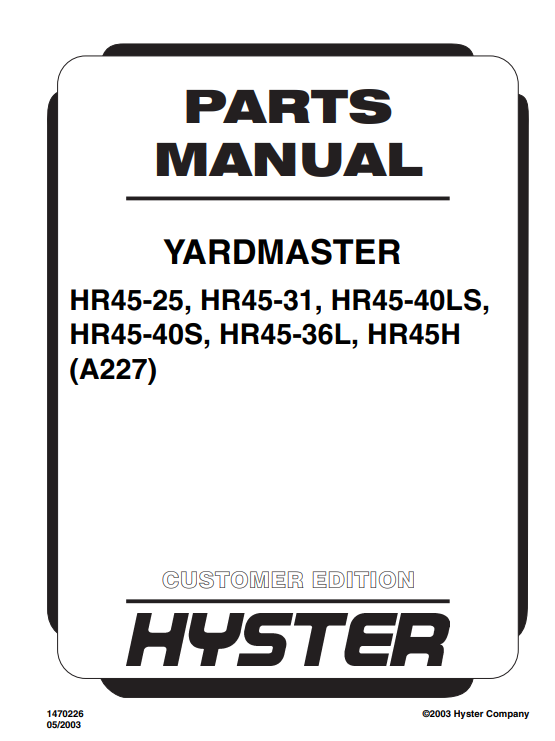 Hyster HR45-25, HR45-31, HR45-40LS, HR45-40S, HR45-36L, HR45H (A227) Forklift Parts Manual - Image 2