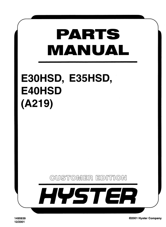 Hyster E30HSD, Hyster E35HSD, Hyster E40HSD (A219) Forklift Parts Manual - Image 2