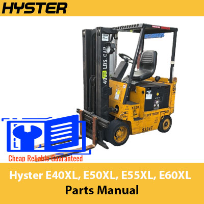 Parts manual for Hyster E40XL, E50XL, E55XL, and E60XL forklifts, providing essential information on parts and maintenance