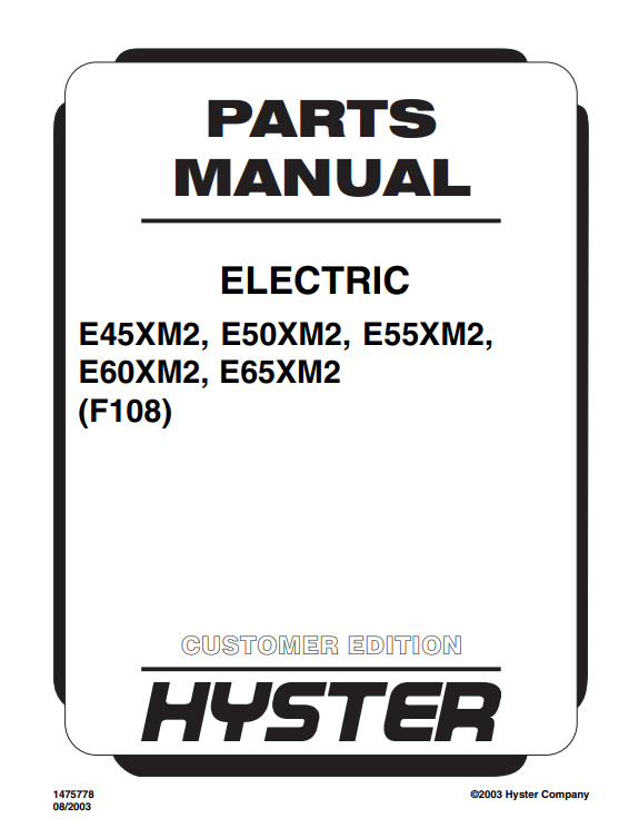 Hyster E45XM2, Hyster E50XM2, Hyster E55XM2, Hyster E60XM2, Hyster E65XM2 (F108) Forklift Parts Manual - Image 2