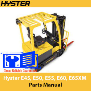 Parts manual for Hyster E45, E50, E55, E60, and E65XM forklifts, providing essential information on parts and maintenance