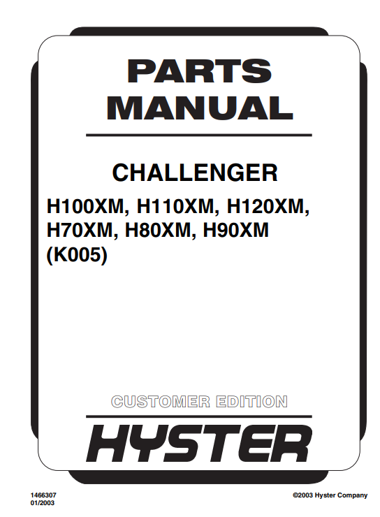 Hyster H100XM, H110XM, H120XM, H70XM, H80XM, H90XM (K005) Forklift Parts Manual - Image 2
