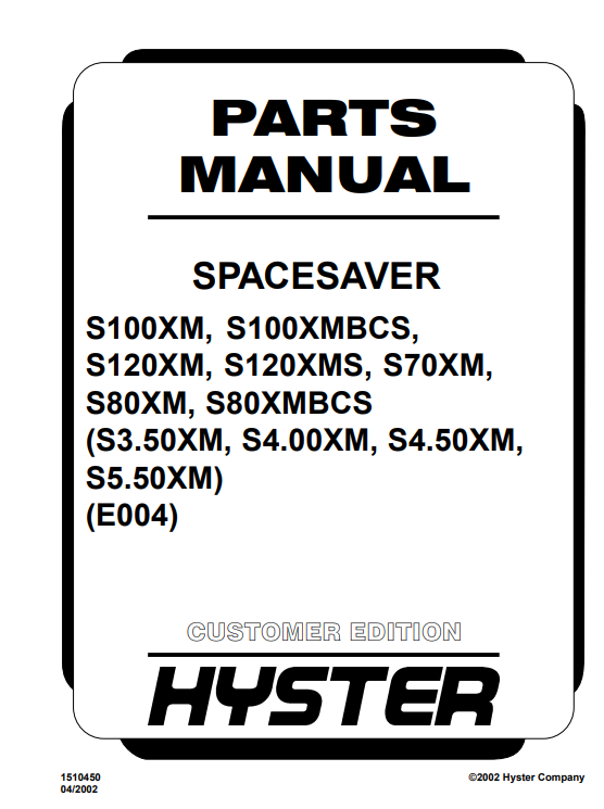 Hyster S100XM, Hyster S100XMBCS, Hyster S120XM, Hyster S120XMS, Hyster S70MX, Hyster S80XM, Hyster S80XMBCS (E004) Forklift Parts Manual - Image 2