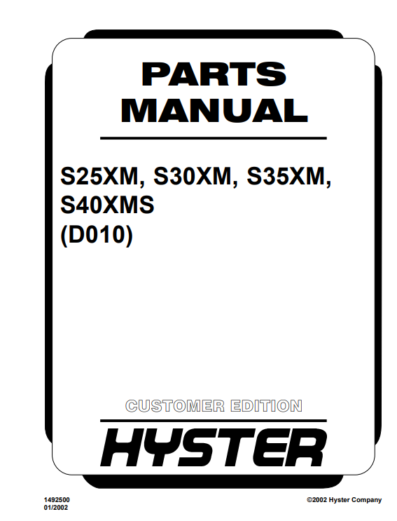 Hyster S25XM, Hyster S30XM, Hyster S35XM, Hyster S40XMS (D010) Forklift Parts Manual - Image 2