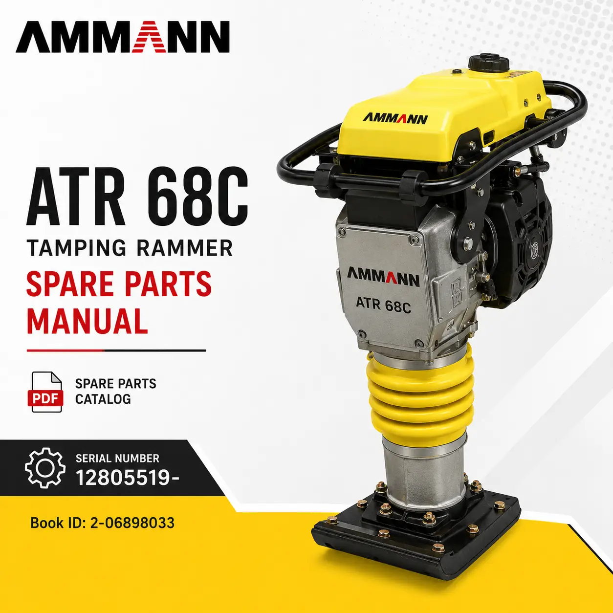 AMMANN ATR 68C Tamping Rammer Spare Parts Manual PDF