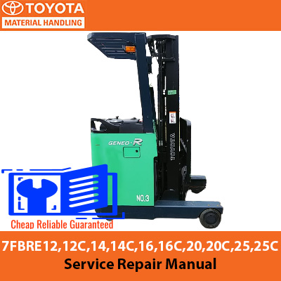 Comprehensive service repair manual for Toyota 7FBRE12 and models 12C, 14, 14C, 16, 16C, 20, 20C, 25, 25C