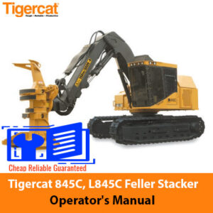 Operator's Manual for Tigercat 845C Feller Stacker, displaying the model and key operational details