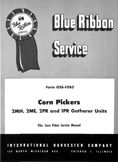 International McCormick 2ME 2MH 2PR 1PR Corn Picker