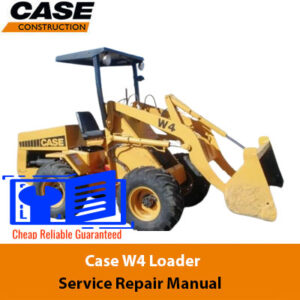 Case W4 Loader Service Repair Manual, displaying the loader's image alongside essential service and repair guidelines