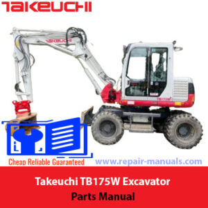 Takeuchi TB175W Excavator Parts Manual cover featuring an illustration of the excavator and parts list