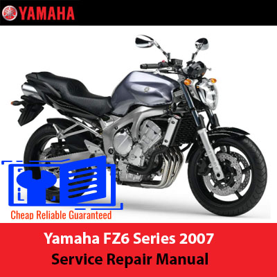 Yamaha FZ6 Series 2007 Service Repair Manual cover featuring a motorcycle graphic and technical details