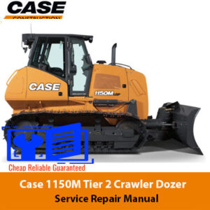 Case 1150M Dozer Service Repair Manual, displaying the dozer and essential technical illustrations for service procedures