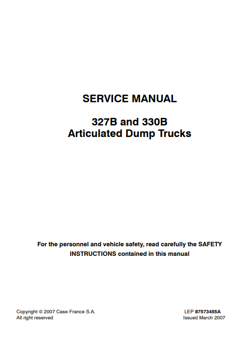 Case 327B Articulated Dump Truck Case 330B Articulated Dump Truck