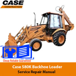 Service repair manual for Case 580K Backhoe Loader, showcasing detailed diagrams and maintenance instructions