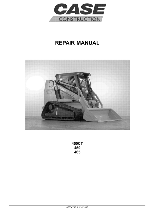 Case 450, Case 465, Case 450CT Series 3 Skid Steer Loader Service Repair Manual - Image 2