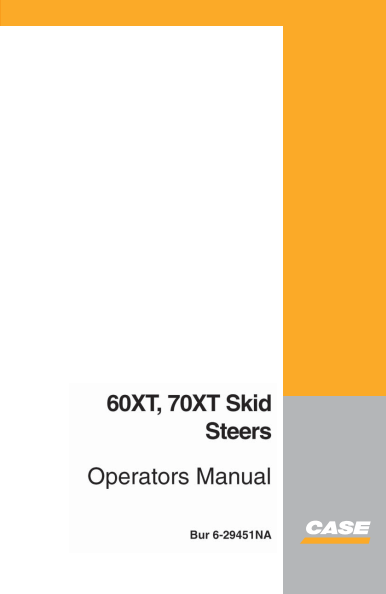 Case 60XT, Case 70XT Skid Steer Loader Operator's Manual - Image 2
