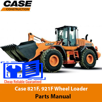 Parts manual for Case 821F and 921F Wheel Loaders, detailing components and assembly instructions