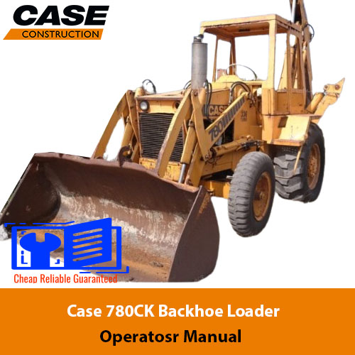 Case 780CK Backhoe Loader Operators Manual, showcasing the loader image and the title in clear, bold lettering