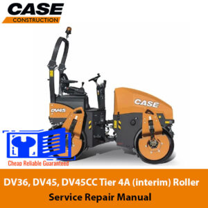 Comprehensive service manual for Case DV36, DV45, and DV45CC vibratory rollers, including repair and maintenance guidelines
