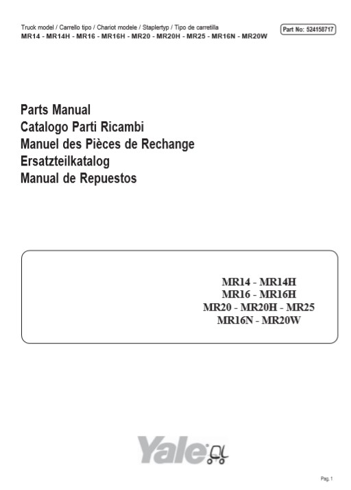 Yale MR14, MR14H, MR16, MR16H, MR20, MR20H, MR25, MR16N, MR20W Forklift Parts Manual - Image 2