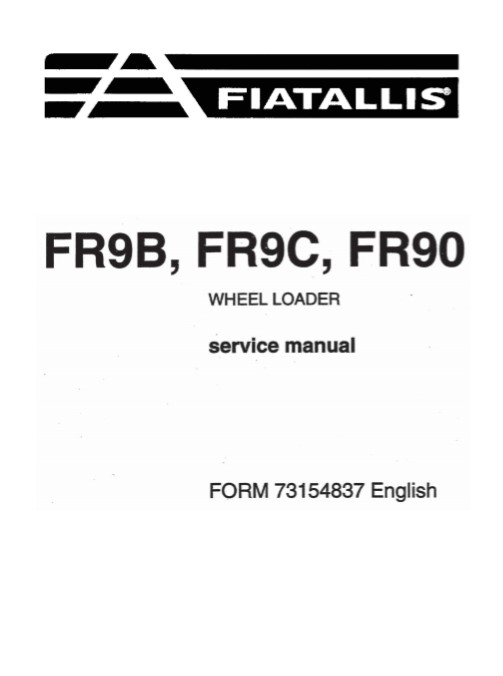 Fiatallis FR9B, Fiatallis FR9C, Fiatallis FR90 Wheel Loader Service Repair Manual - Image 2