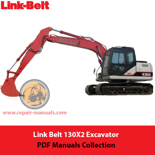 PDF manuals for the Link Belt 130X2 Excavator, providing essential information on operation and maintenance