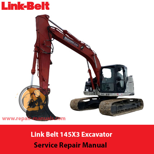 Service repair manual for Link Belt 145X3 Excavator, showcasing detailed diagrams and maintenance instructions