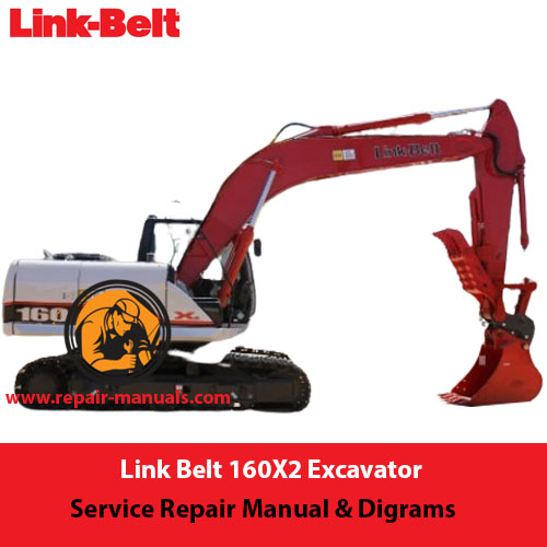 Service repair manual for Link Belt 160X2 Excavator, including detailed diagrams and instructions for effective maintenance