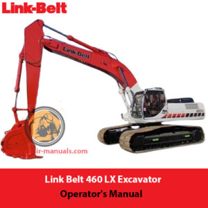 Link Belt 460 LX Excavator Operator's Manual cover featuring the model name and technical illustrations