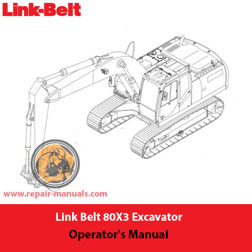 Operator's Manual for Link Belt 80X3 Excavator, displaying the title and relevant diagrams for user guidance