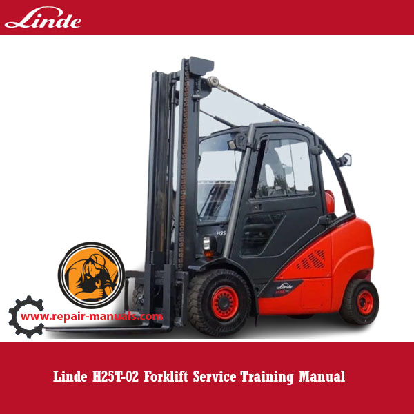 Linde H25T-02 Forklift Service Training Manual cover featuring the model and training details