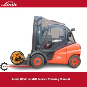 Linde H45D Forklift Service Training Manual cover featuring the model and training details for operators and technicians