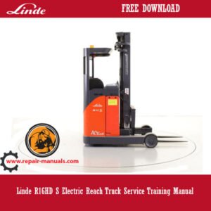 Cover of the Linde R16HD S Electric Reach Truck Service Training Manual, showcasing the truck and training elements