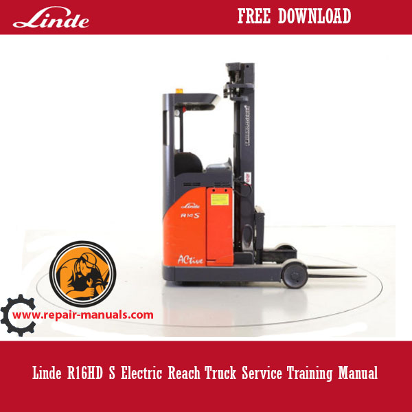 Cover of the Linde R16HD S Electric Reach Truck Service Training Manual, showcasing the truck and training elements