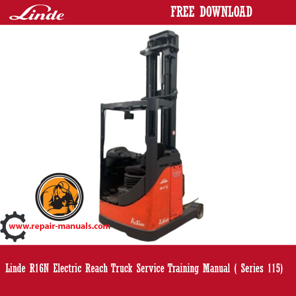 Linde R16N Electric Reach Truck Service Training Manual, displaying the truck and key service training visuals