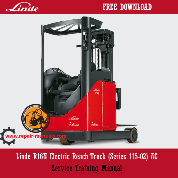 Linde R16N Electric Reach Truck Service Training Manual, displaying the truck and key service training visuals