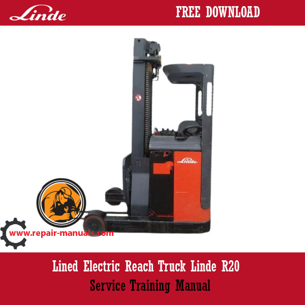 Linde R20 Electric Reach Truck service training manual, displaying the truck and essential service training information
