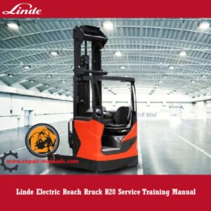 Linde R20 Electric Reach Truck Service Training Manual cover featuring the truck and training details